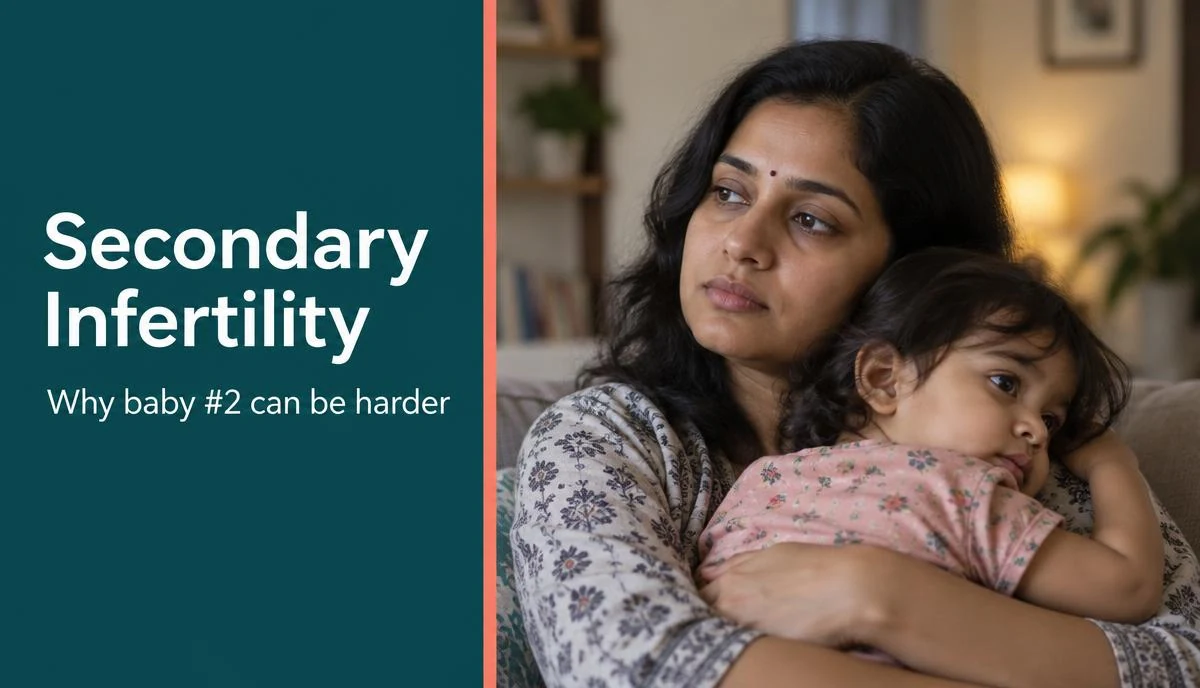 Secondary Infertility: Why Pregnancy May Be Difficult the Second Time